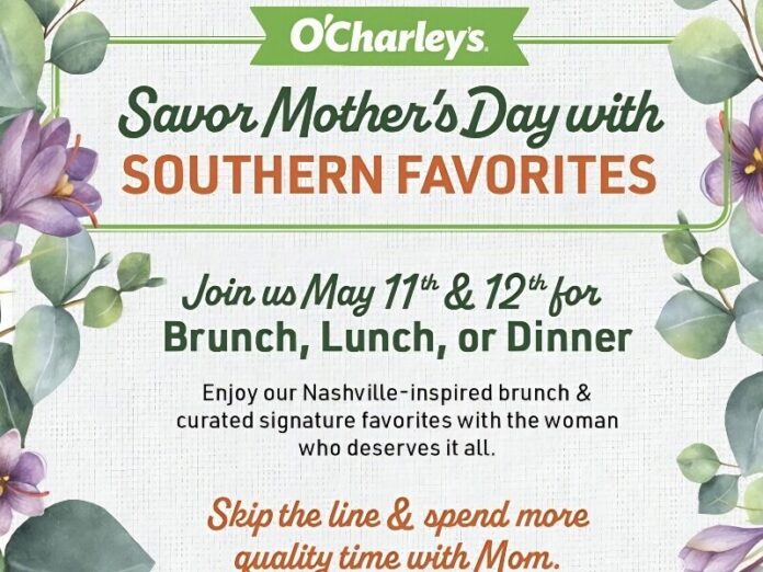 O'Charley's Mother's Day Celebration Includes Extended Brunch Hours and Special Menu