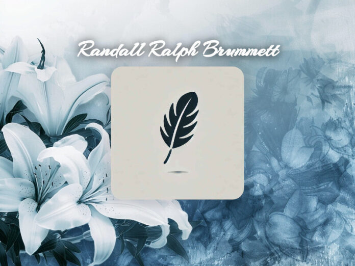 Randall Ralph Brummett Obit
