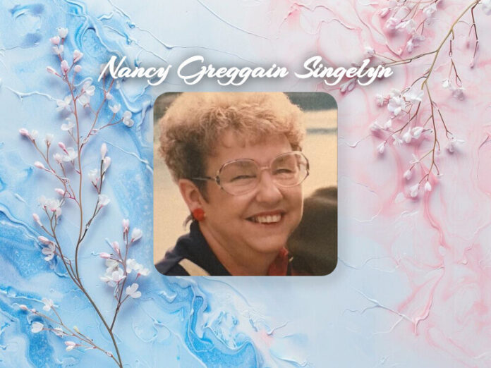 Nancy Greggain Singelyn Obit