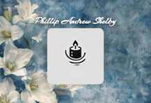 Phillip Andrew Shelby Obit