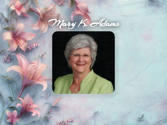 Mary K. Adams Obituary Mary K. Adams Obit