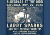 Larry Sparks & The Lonesome Ramblers to Headline Bluegrass at the Bird Nov 22